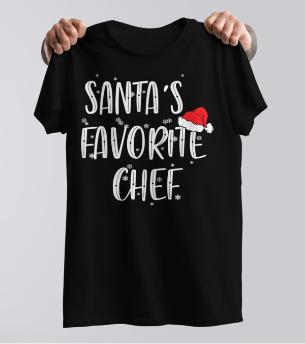 Santa's Favorite Chef Snowflakes And Santa Hat T-Shirt