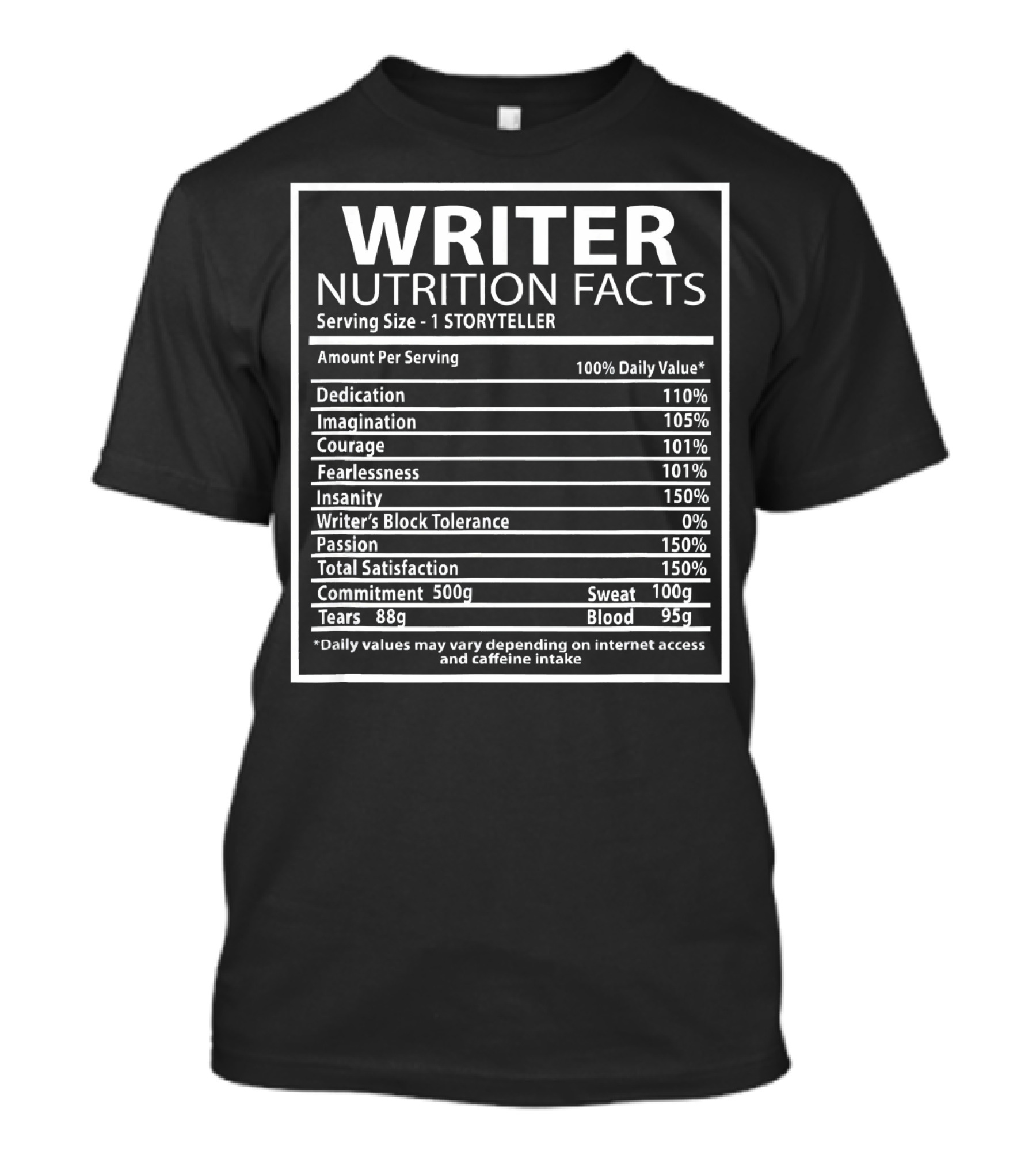 Writer Nutrition Facts Serving Size 1 Storyteller T-Shirt