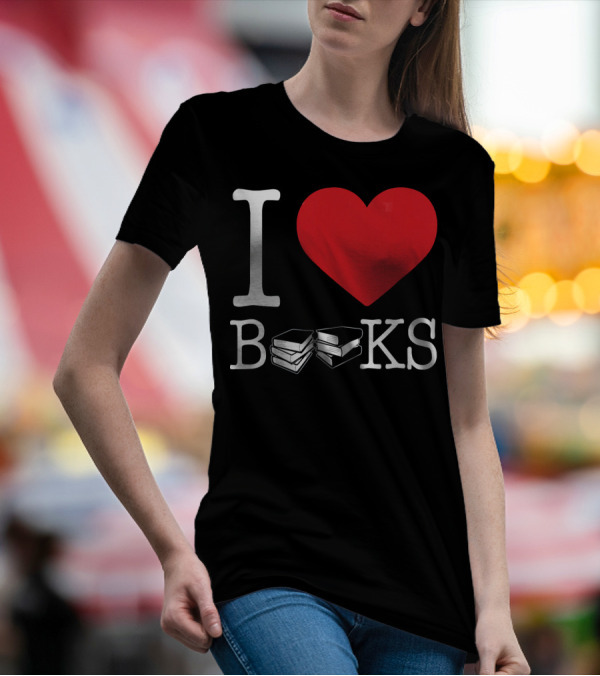 I Love Books Library Teacher Appreciation T-Shirt