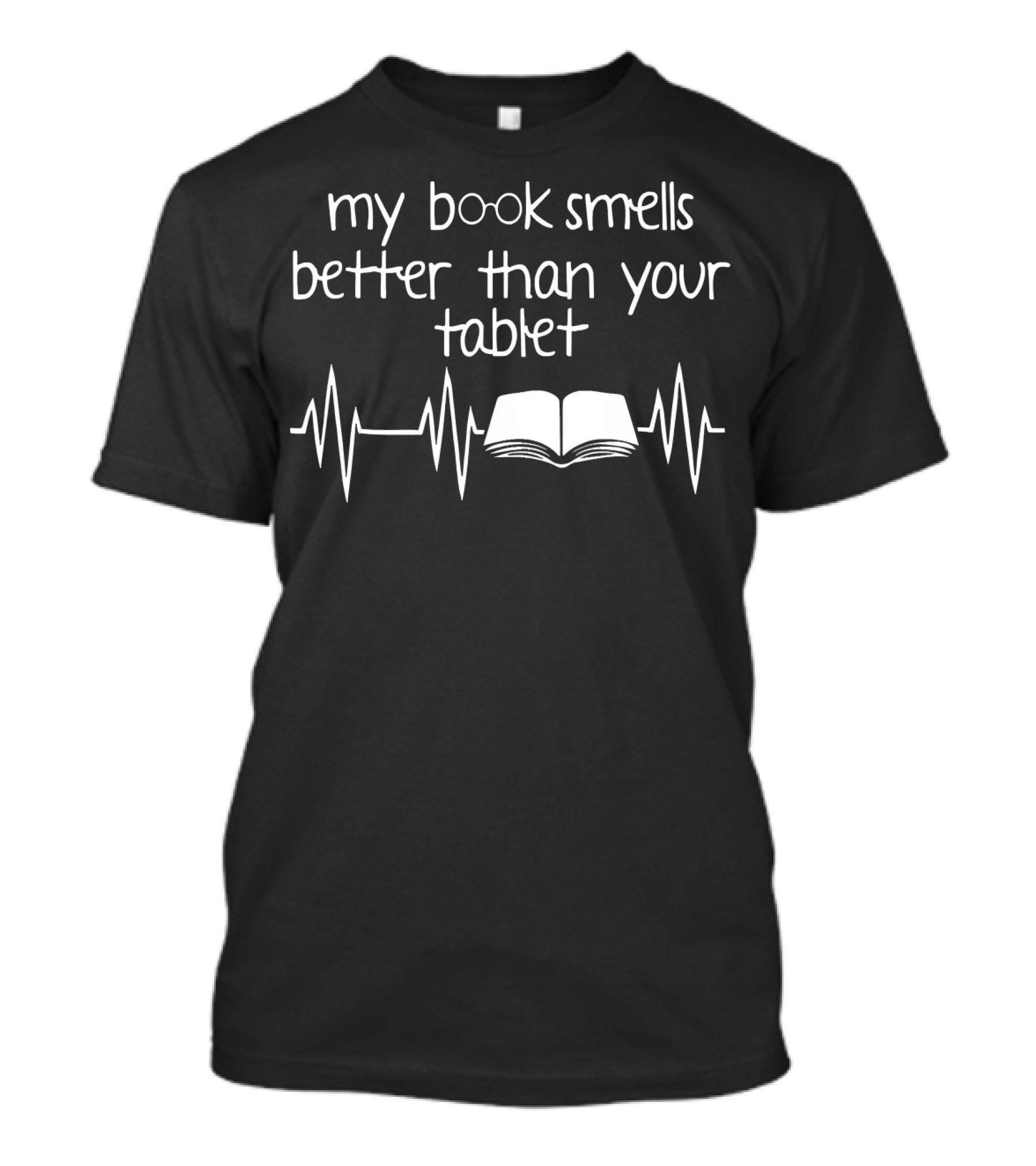My Book Smells Better Than Your Tablet Funny Librarian Best Librarian T-Shirt