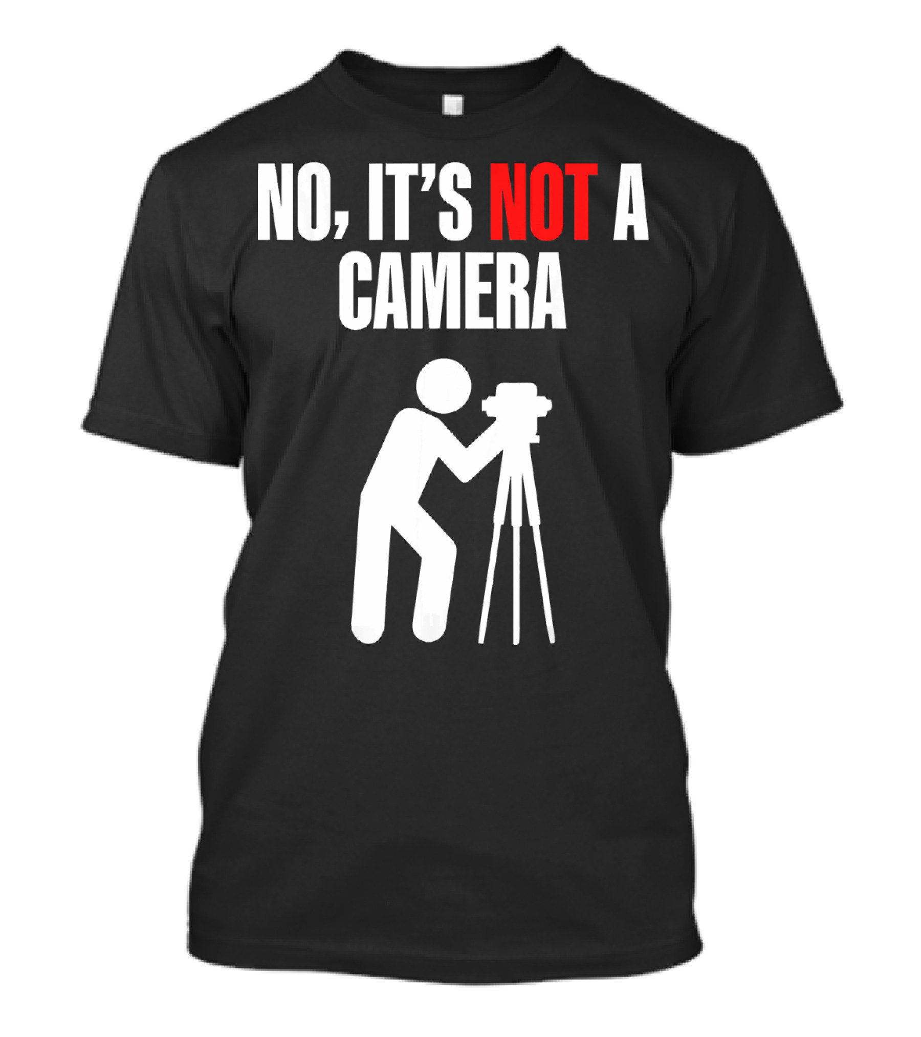 No, It's Not A Camera Land Surveying Funny Surveyor T-Shirt