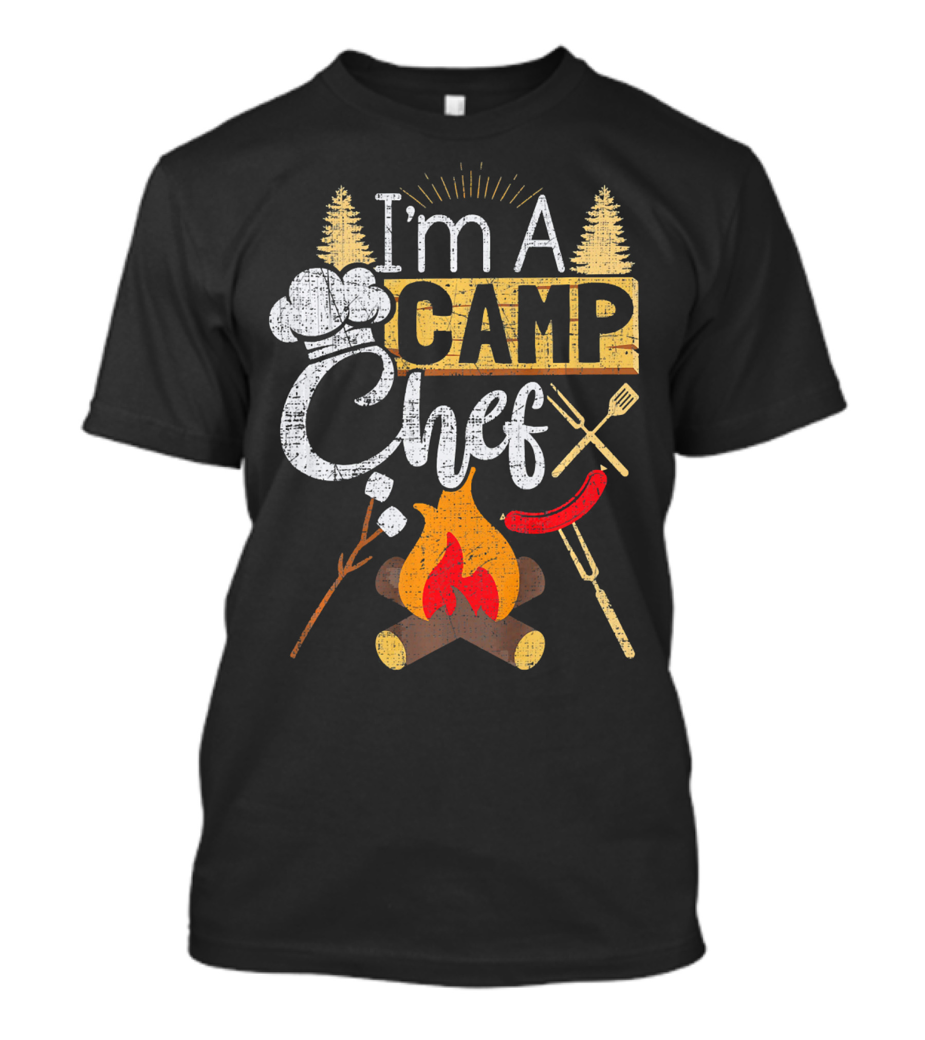 I'm A Camp Chef Cooking Fire Campfire Sausage T-Shirt