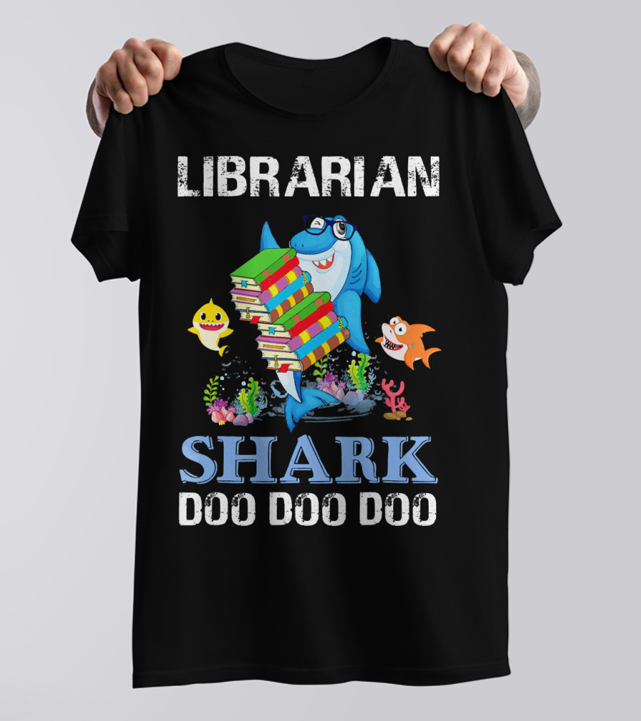 Librarian Shark Carrying Books Doo Doo Doo With Happy Fish T-Shirt