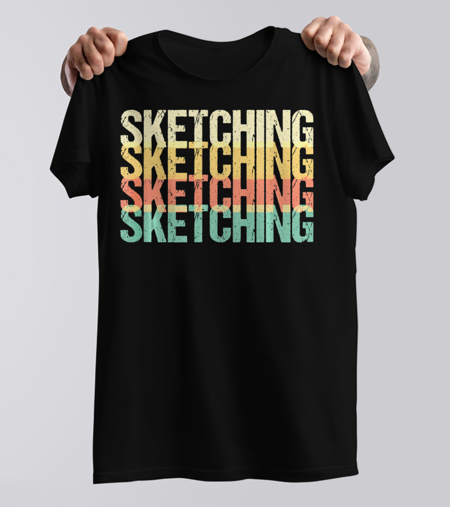 Retro Sketching Sketcher Typography Draw Text T-Shirt