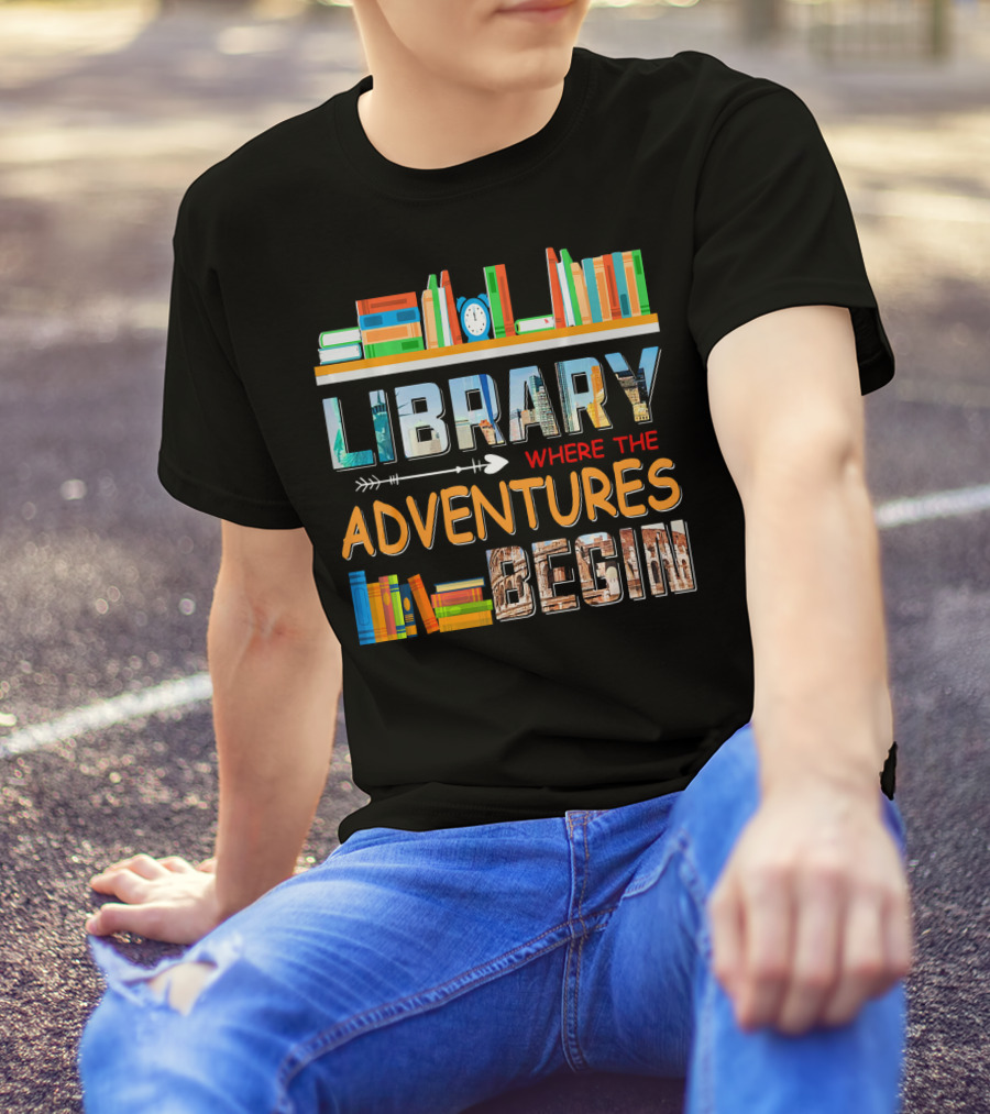 Library Where The Adventures Begin Books T-Shirt