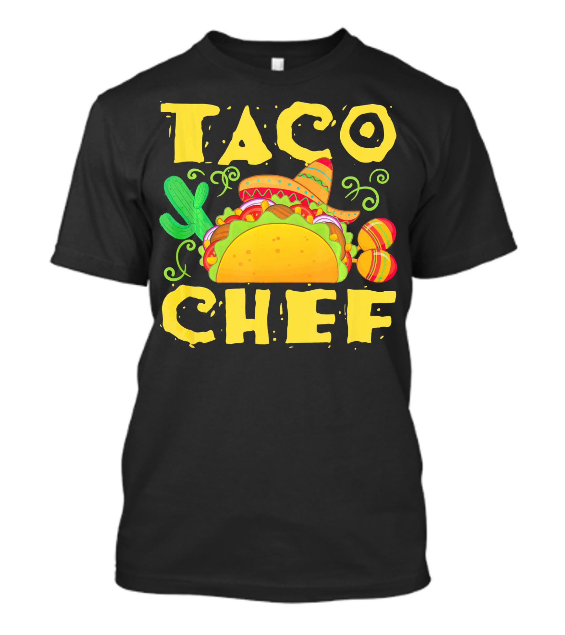 Taco Chef Sombrero Cactus Mexican Food T-Shirt