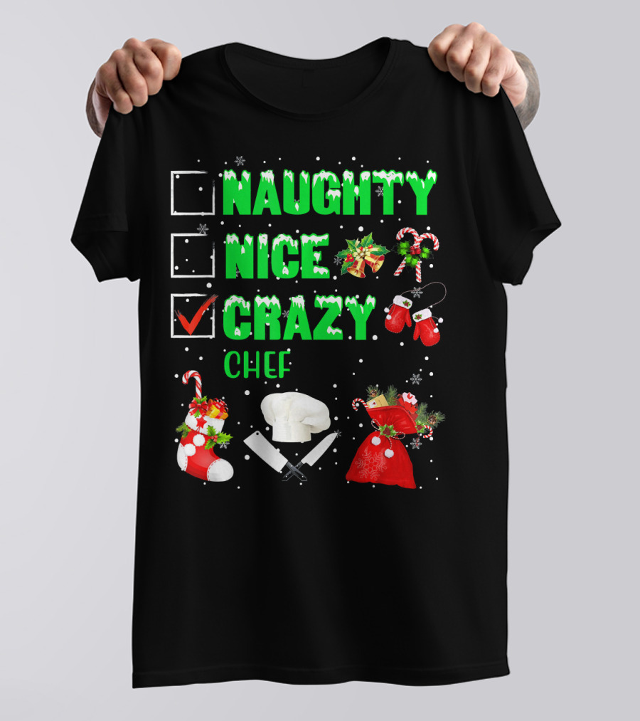 NAUGHTY NICE CRAZY CHEF Christmas Icons T-Shirt