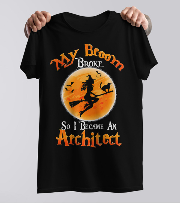My Broom Broke So I Became An Architect Halloween Witch Silhouette Moon Bats T-Shirt