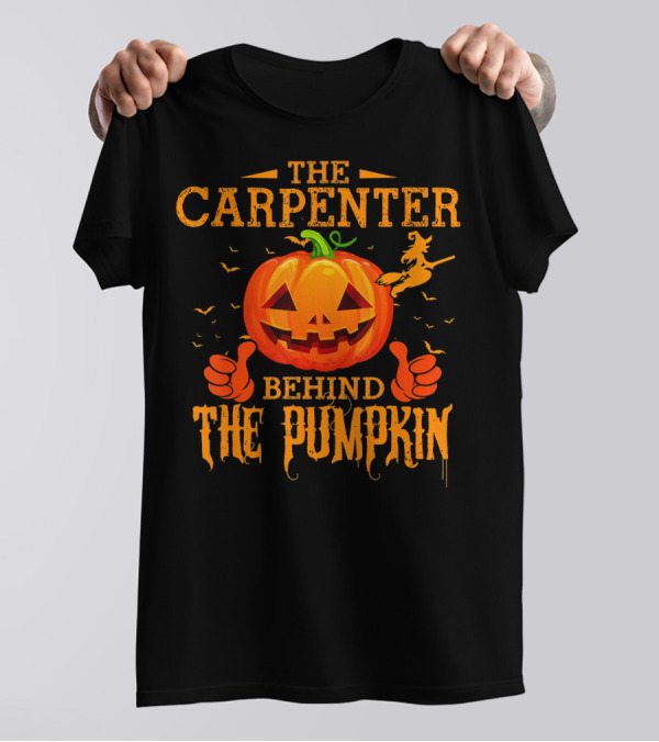 The Carpenter Behind The Pumpkin Witch Halloween Scene T-Shirt