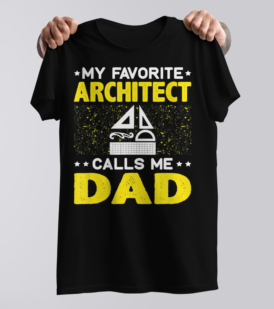 My Favorite Architect Calls Me Dad Boat Sail T-Shirt