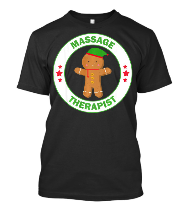 Massage Therapist Christmas Gingerbread Elf T-Shirt