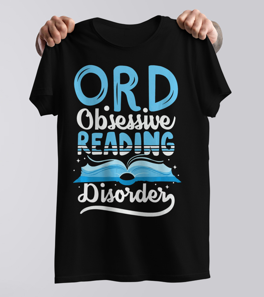 ORD Obsessive Reading Disorder Book Lover T-Shirt