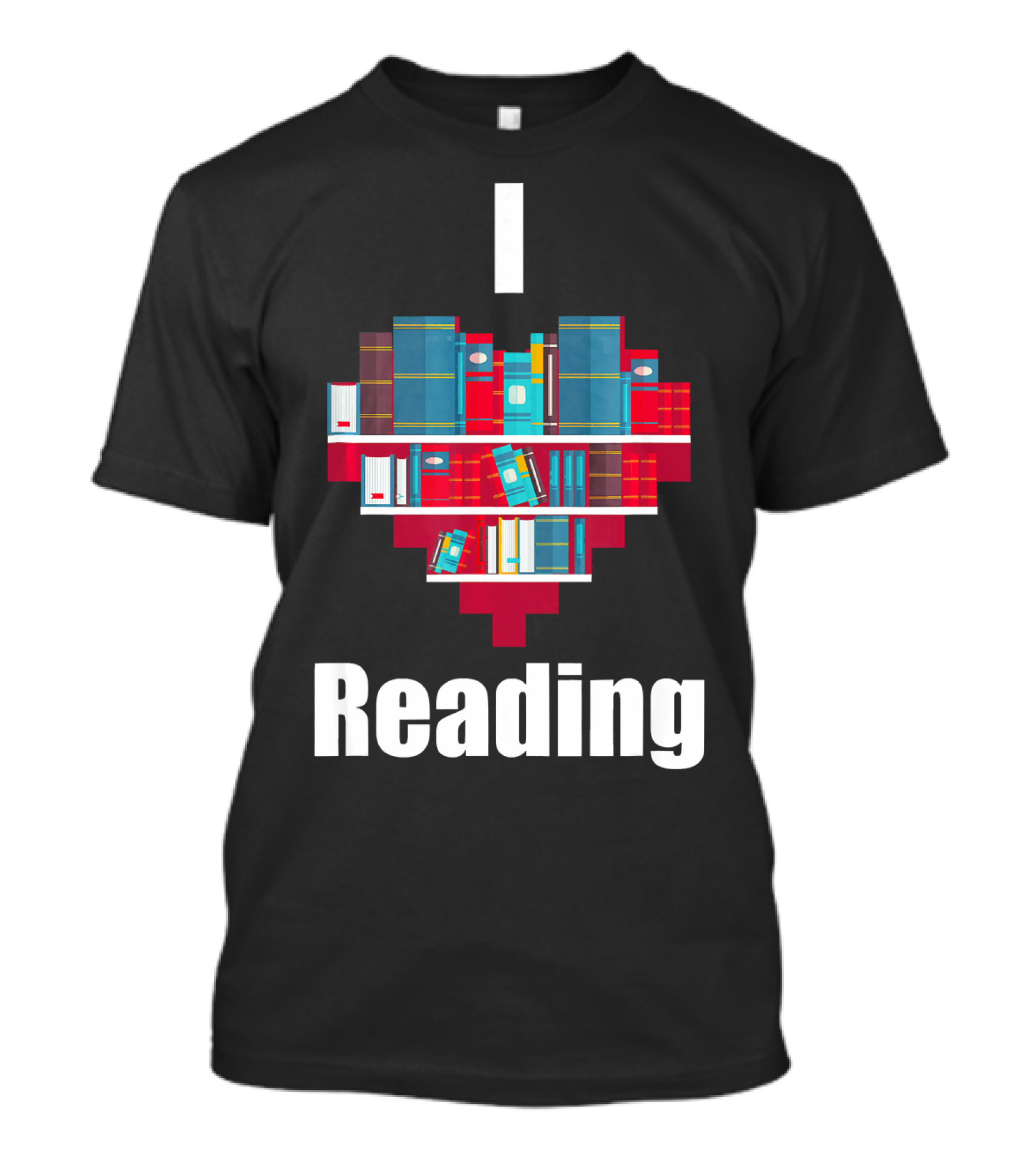 I Love Reading Books Librarian T-Shirt