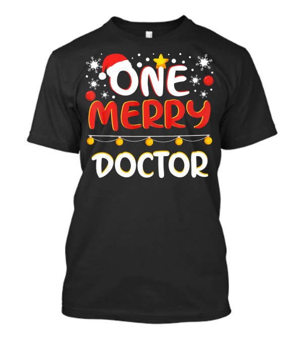 ONE MERRY DOCTOR Santa Hat Snowflakes Ornaments T-Shirt