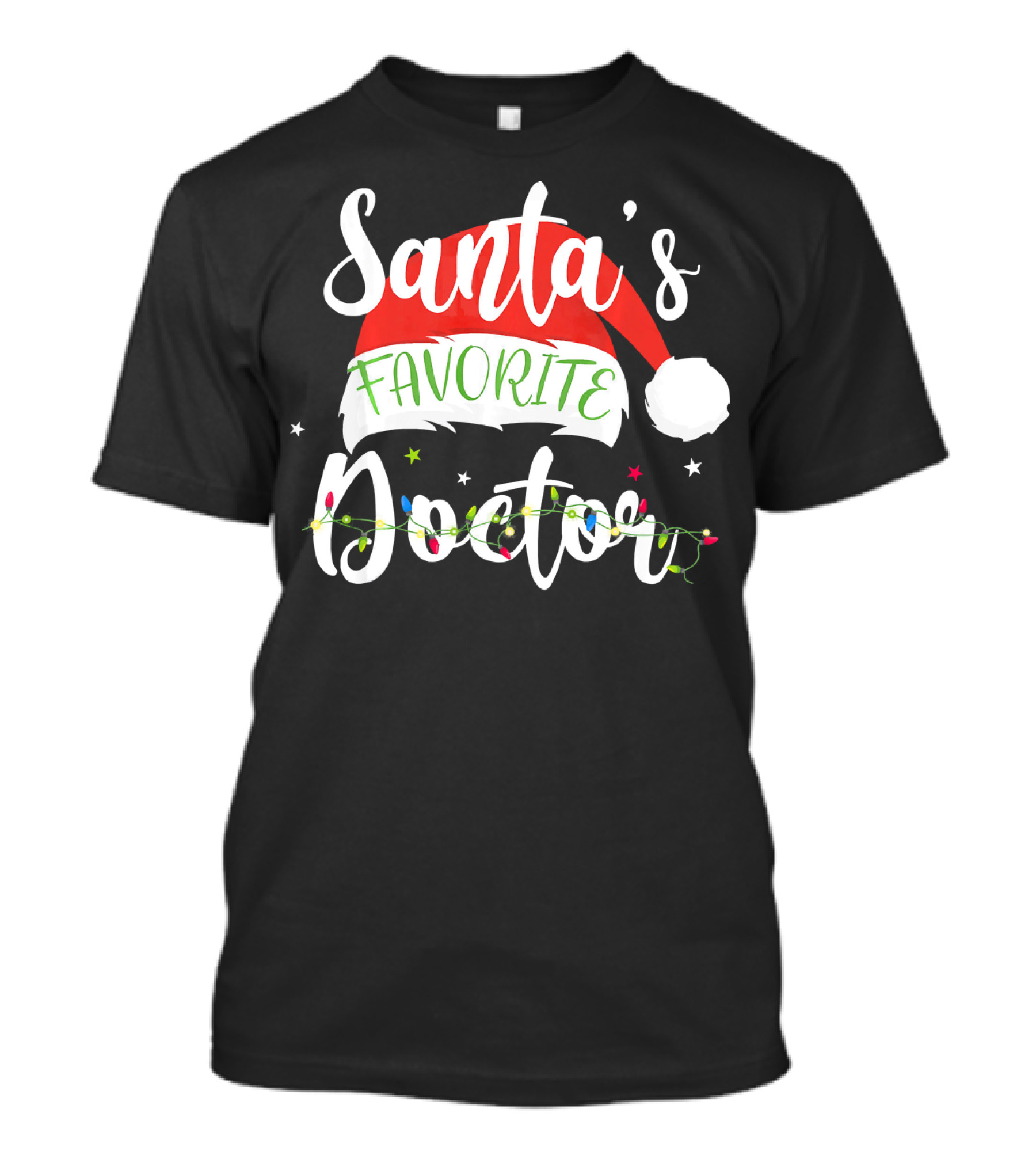 Santa's Favorite Doctor Christmas Hat Xmas Lights T-Shirt