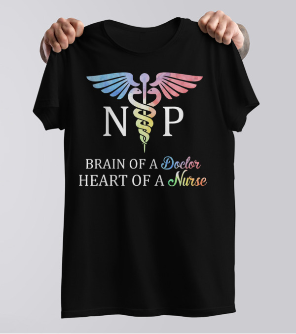 NP Brain Of A Doctor Heart Of A Nurse Caduceus Symbol Multicolor T-Shirt