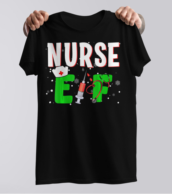 Nurse Elf Christmas Syringe Stethoscope Snowflakes Holiday Humor T-Shirt