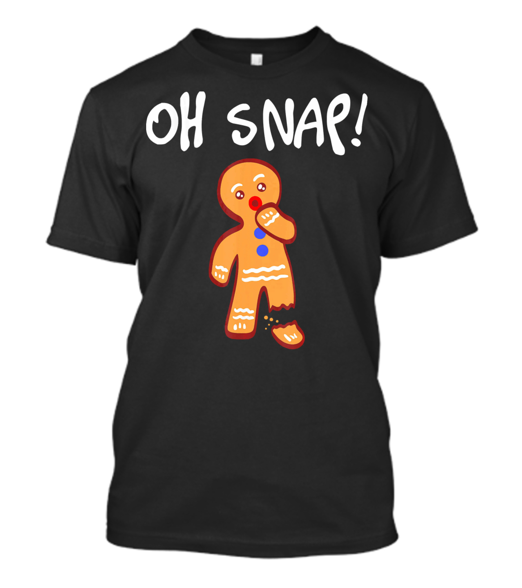 Oh Snap Cookie Baking Team Captain Gingerbread Man T-Shirt
