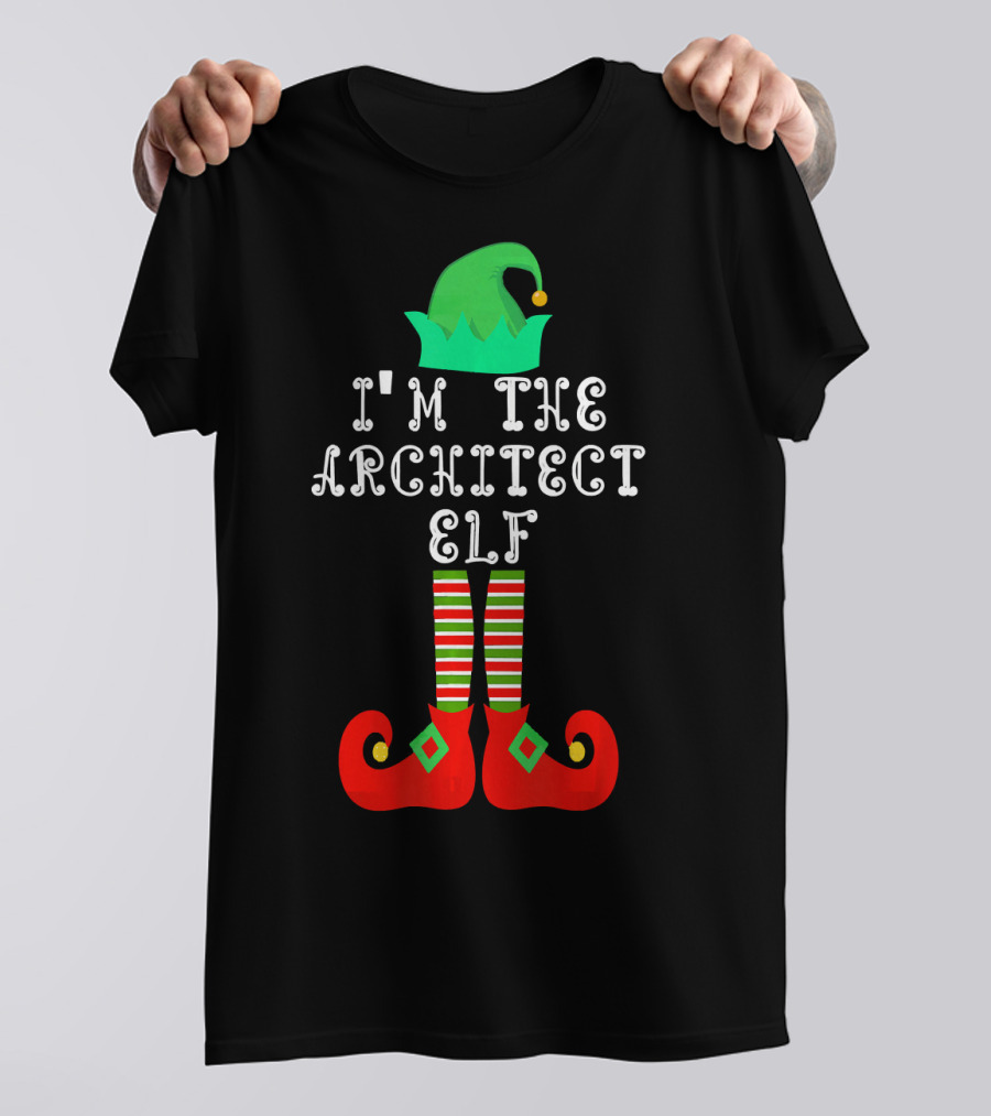 I'M THE ARCHITECT ELF Matching Family Group T-Shirt