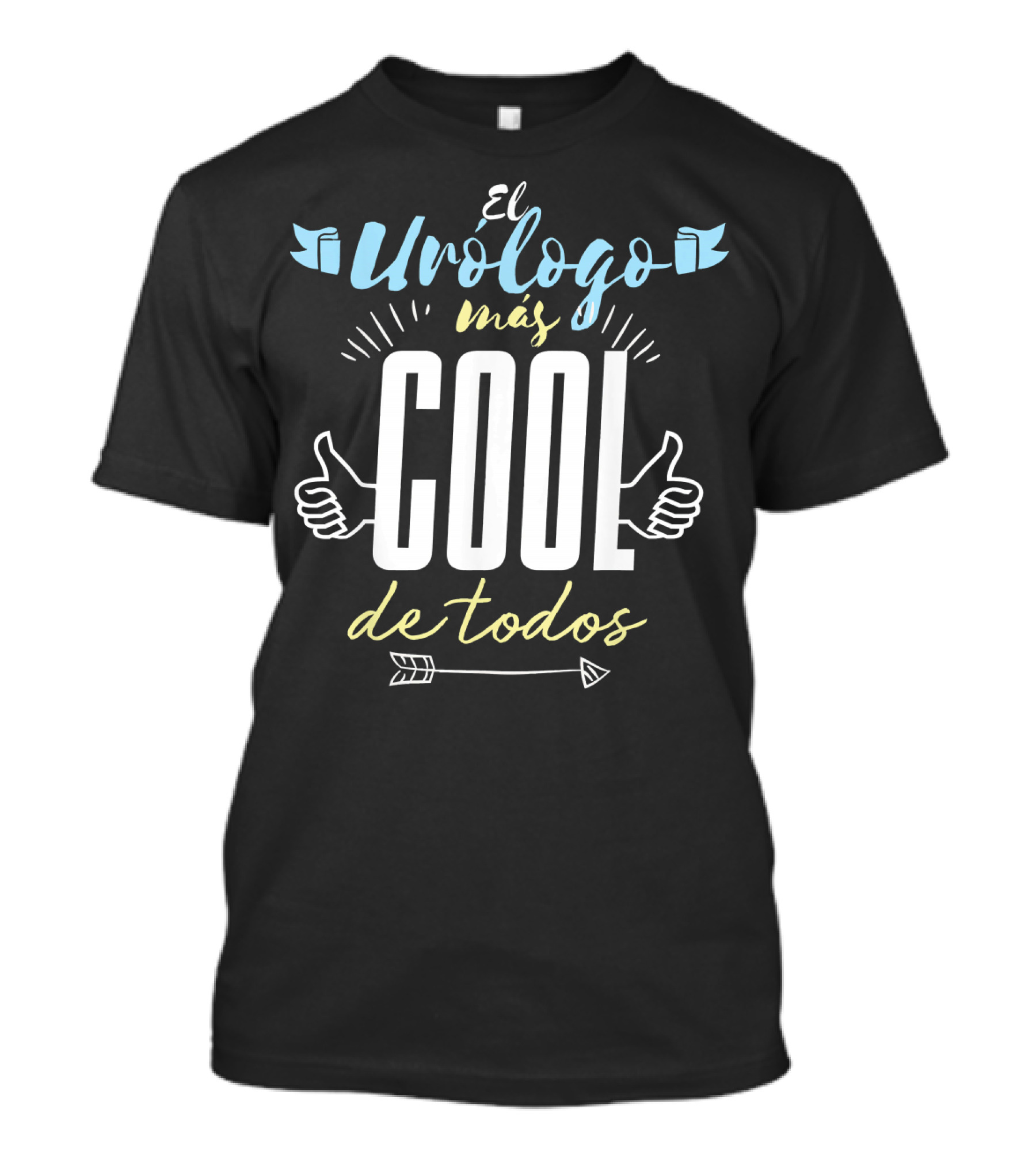 El Urologo Más Cool De Todos T-Shirt