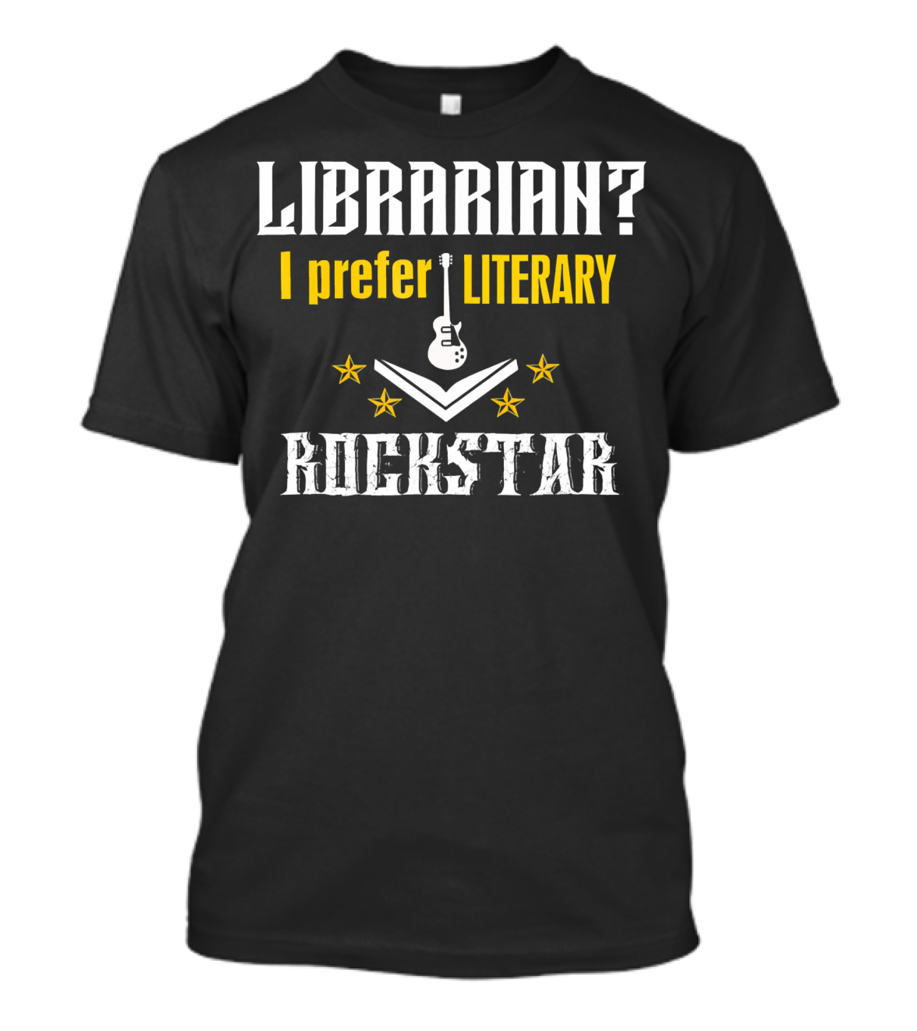 Librarian I Prefer Literary Rockstar Guitar Stars T-Shirt