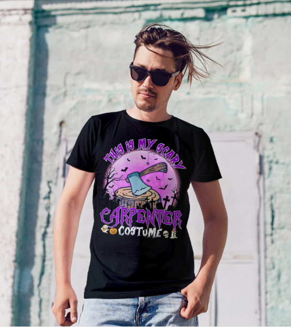 This Is My Scary Carpenter Costume Halloween Axe Graveyard Scene T-Shirt