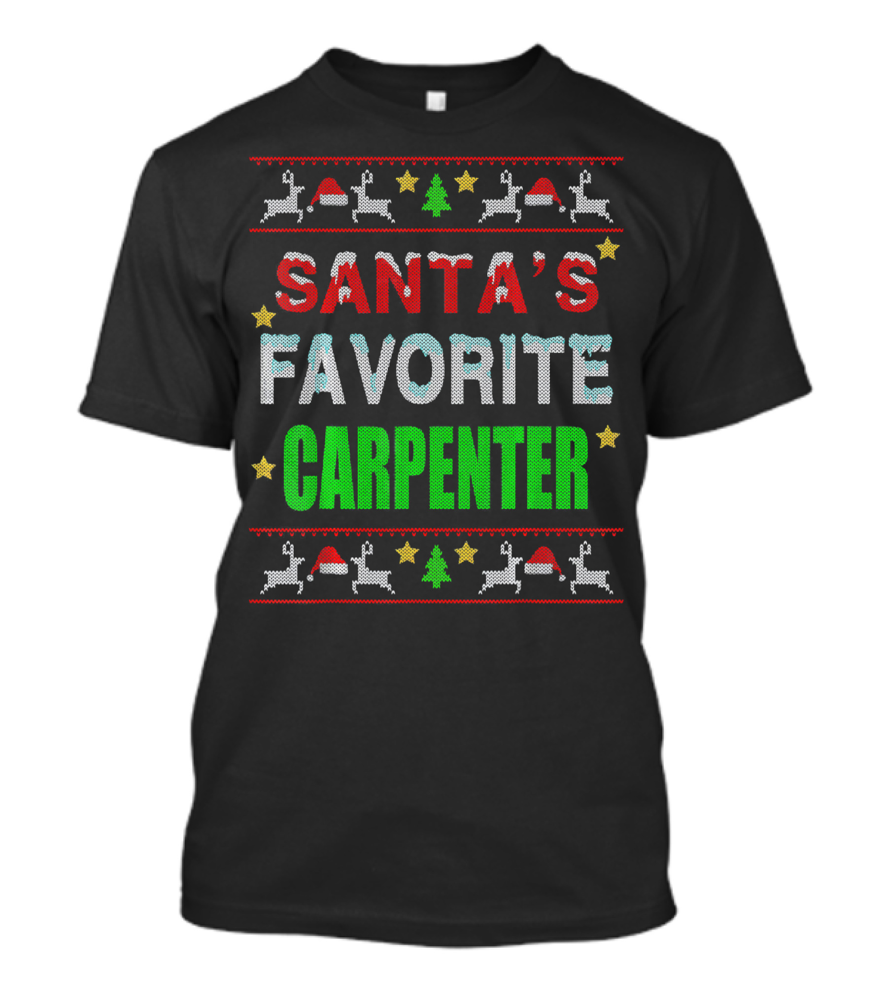 Santas Favorite Carpenter Merry Xmas Christmas Reindeer Snowflakes T-Shirt