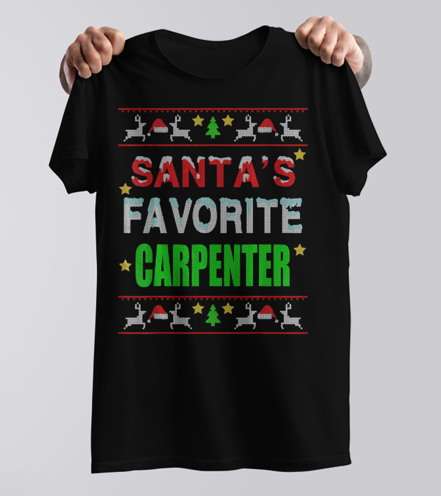 Santas Favorite Carpenter Merry Xmas Christmas Reindeer Snowflakes T-Shirt