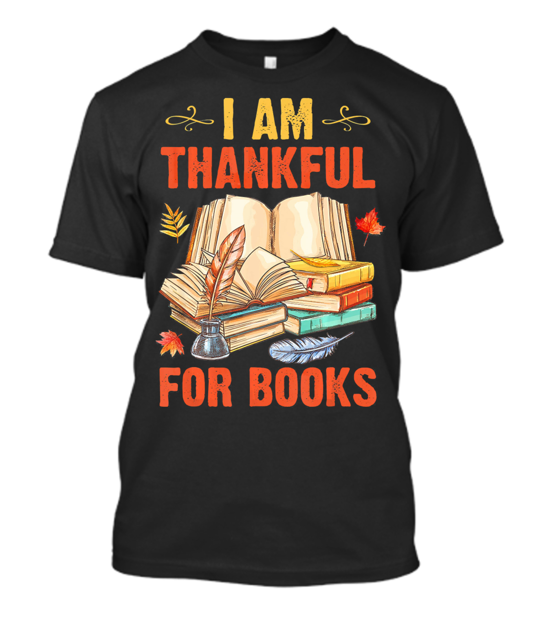 Thanksgiving I Am Thankful For Books Stack With Fall Leaves T-Shirt