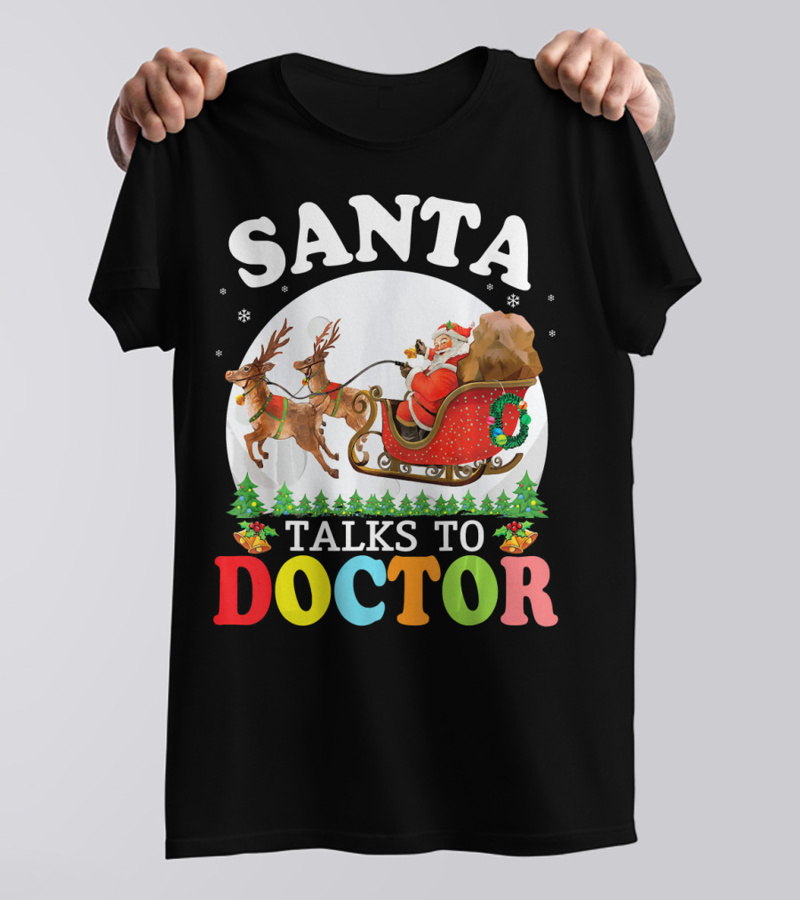Santa Talks To Doctor With Reindeers And Snow Scene T-Shirt