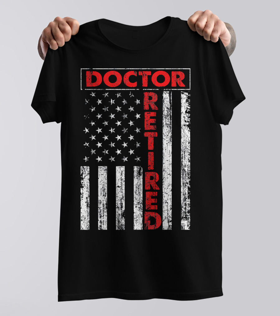 Doctor Retired Vintage America Flag T-Shirt