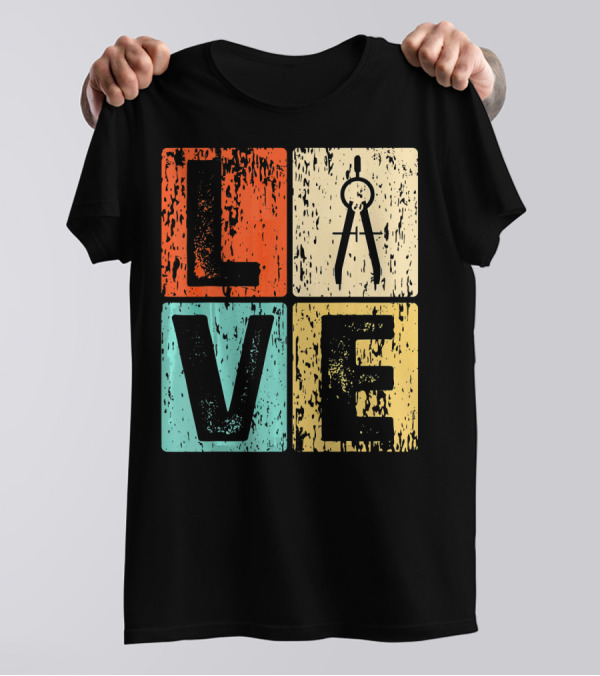 Vintage Love Architect Funny Vintage Architectur With Compass T-Shirt
