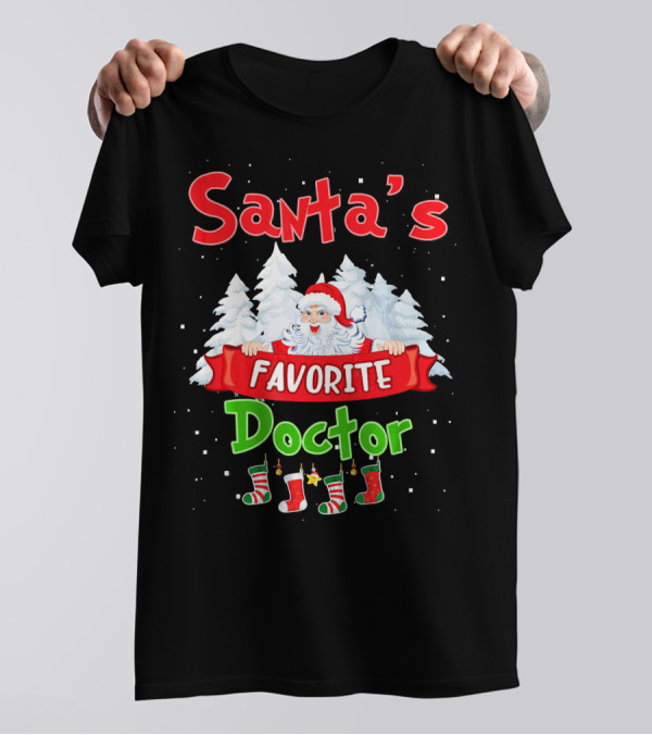 Santa's Favorite Doctor Christmas Holiday T-Shirt