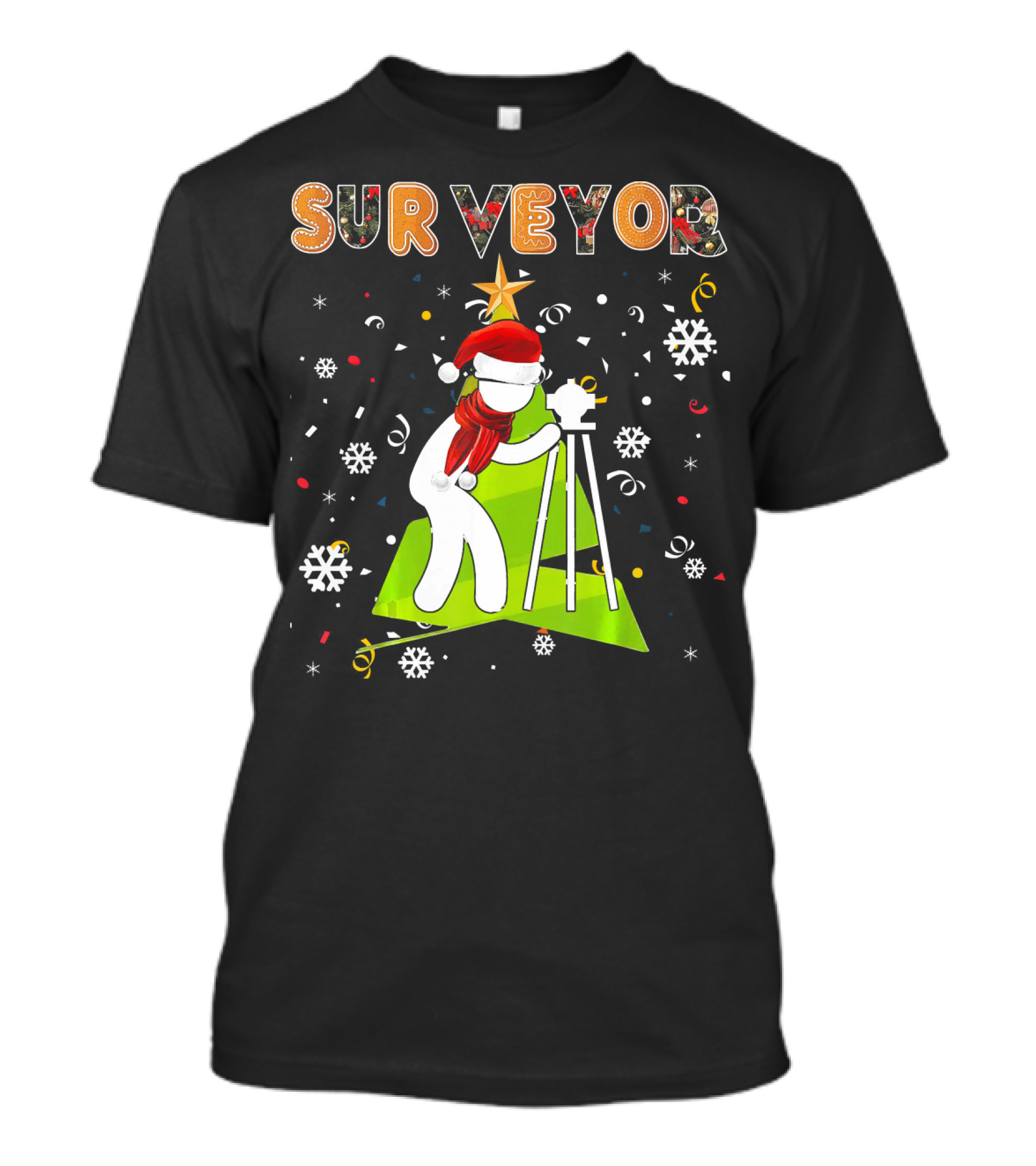 Surveyor Christmas Tree Gingerbread Merr Snowflakes Santa Hat T-Shirt