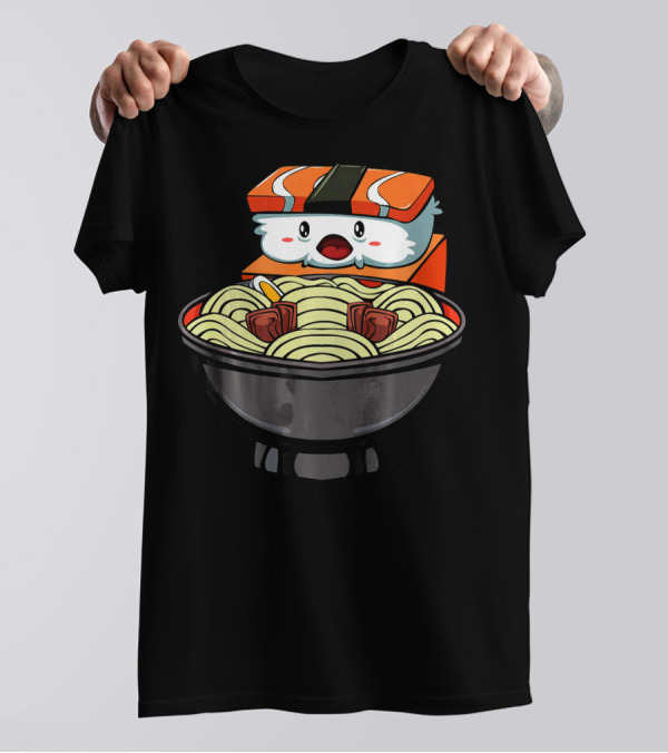 Sushi Ramen Kawaii Japanese Tasty Cuisin Cute Noodle Bowl T-Shirt