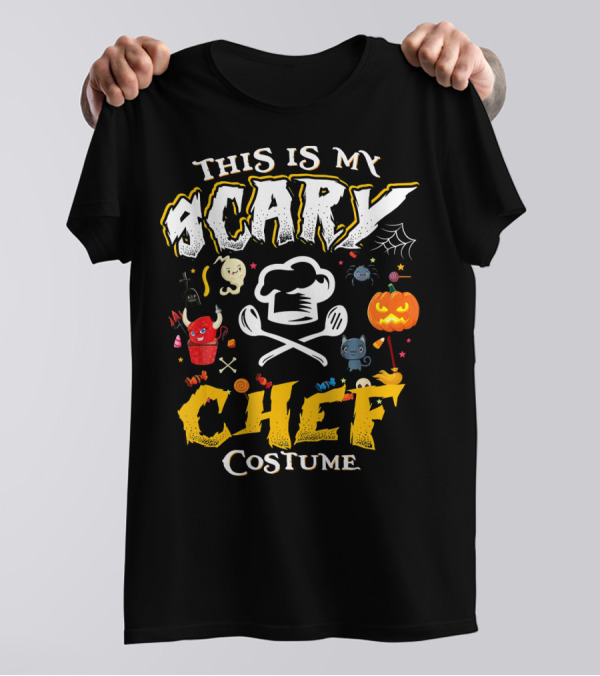 This Is My Scary Chef Costume Halloween Design With Chef Hat And Utensils T-Shirt