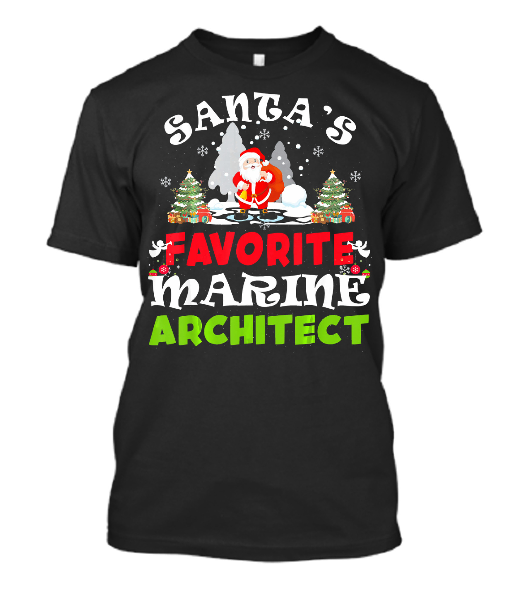 Santas Favorite Marine Architect Christmas Snow Tree Santa T-Shirt