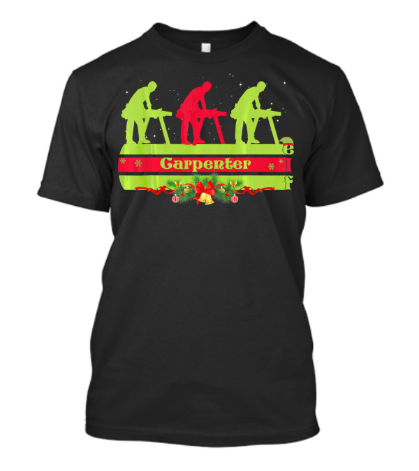 Carpenter Elf Christmas Green And Red T-Shirt