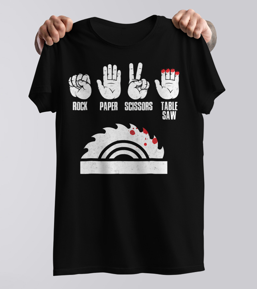 Rock Paper Scissors Table Saw Woodworker T-Shirt