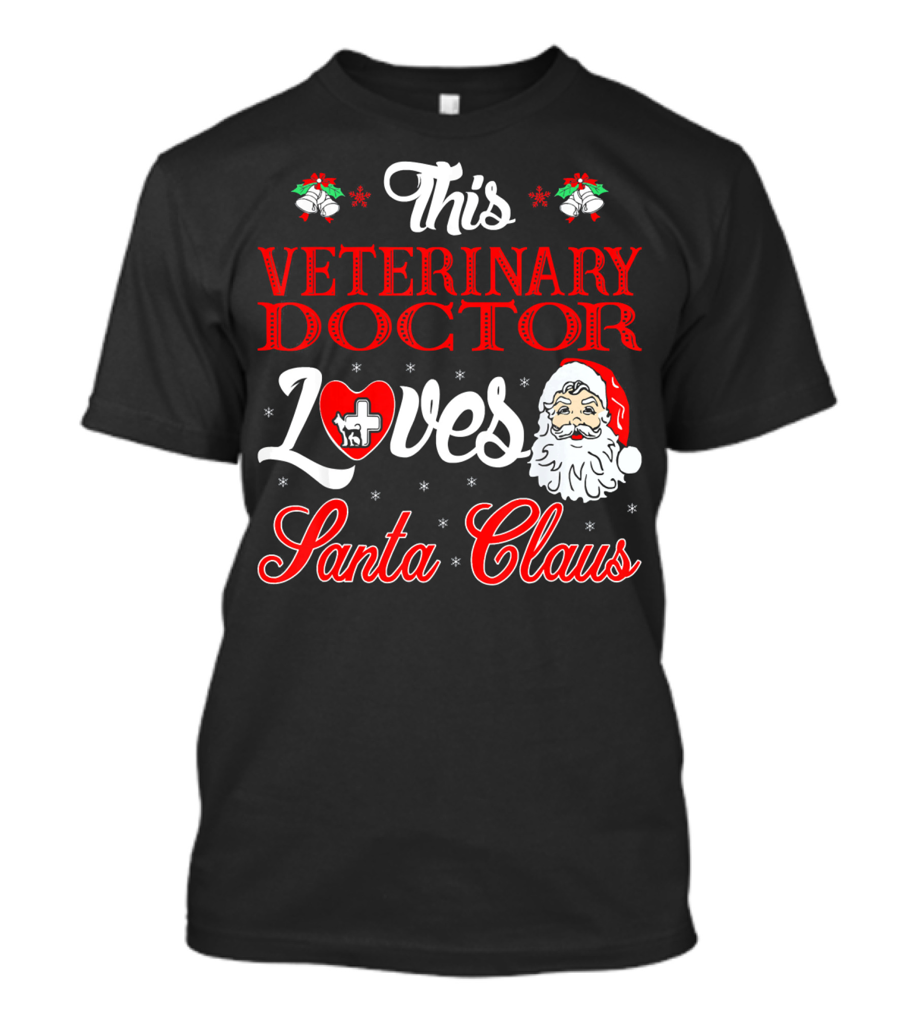 This Veterinary Doctor Loves Santa Claus T-Shirt