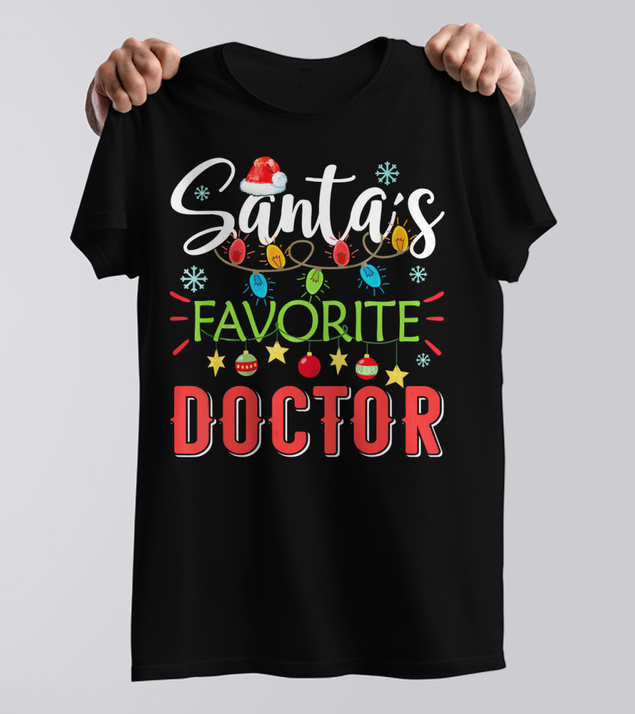 Santa's Favorite Doctor Xmas Lights Festive Christmas T-Shirt