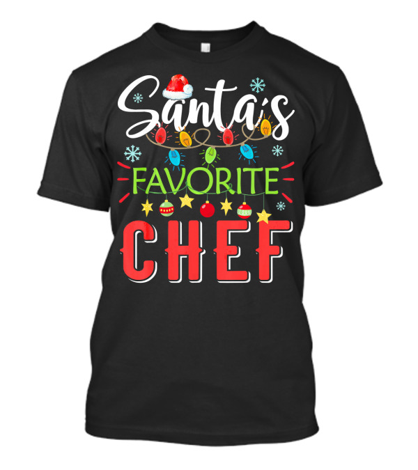 Santa's Favorite Chef Xmas Light Santa Snowflakes Stars Ornaments T-Shirt