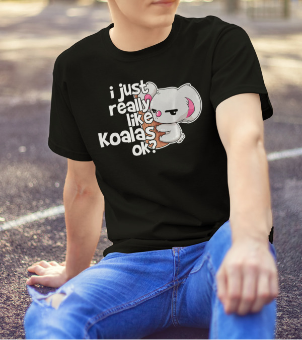 I Just Really Like Koalas Ok? Adorable Pocket Bear Tree Mammal T-Shirt