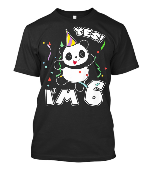 Yes I'm 6 Panda Birthday Party T-Shirt