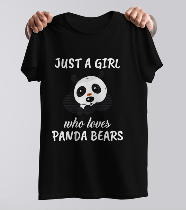 Just A Girl Who Loves Panda Bears T-Shirt