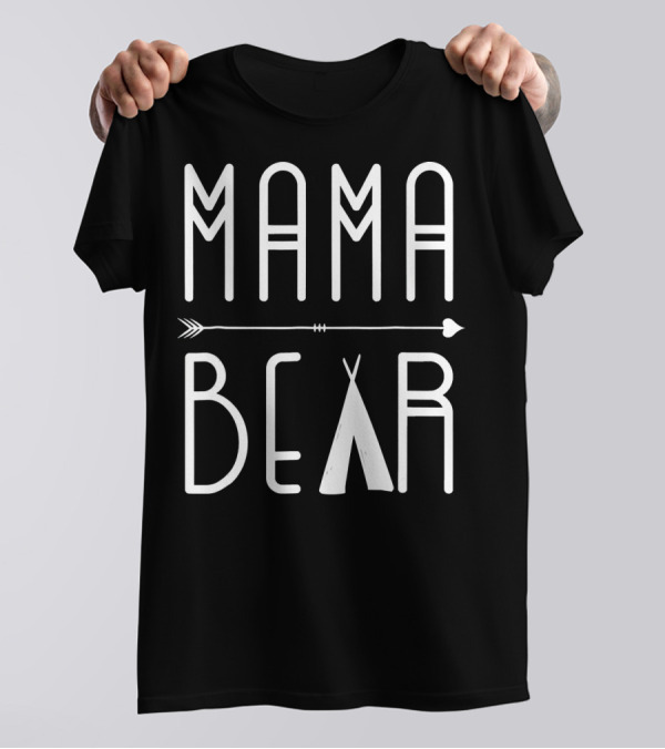 MAMA BEAR Arrow Teepee T-Shirt