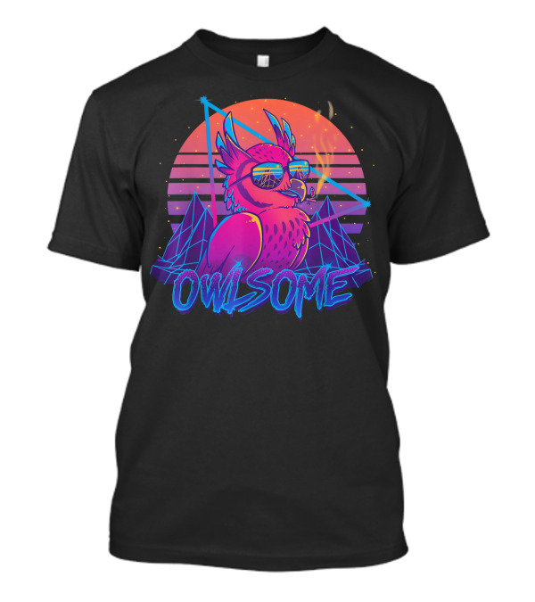 Owlsome Owl Retrowave 80s Awesome Bird With Sunglasses And Neon Sunset T-Shirt