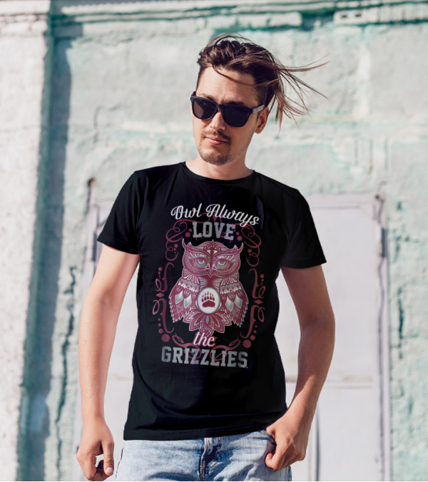 Owl Always Love The Grizzlies T-Shirt