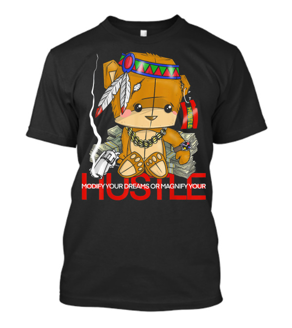 Modify Your Dreams Or Magnify Your Hustle Teddy Bear With Feathers, Headphones, Smoke, And Money Stacks T-Shirt