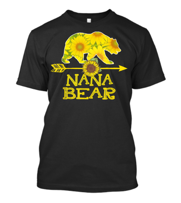 Nana Bear Sunflower Arrow Cute Funny Mother T-Shirt